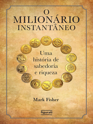 cover image of O milionário instantâneo